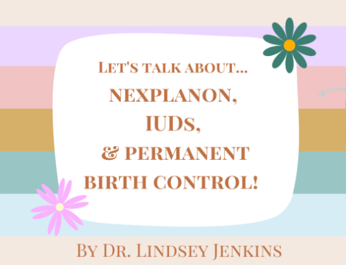 Nexplanon, IUDs, & Permanent Birth Control