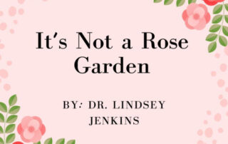 not a rose garden