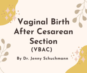 Vaginal Birth After Cesarean Section